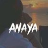 Anaya🎶