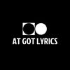 AT GOT LYRICS