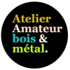atelieramateurboismetal