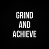 grindandachieve