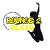 bounce2bless