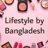 lifestyle.by.bangladesh