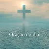 Oração do Dia