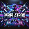 mrplatrox74