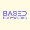 Based Bodyworks Discounts🚨