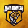 MMA COMEDY