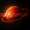 djfuturisticodazloff