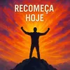 recomecehoje1