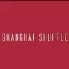 Shanghai shuffle
