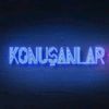 KONUŞANLAR