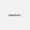 gangbaret