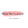 whatshelearned101