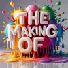 THE MAKING OF