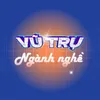 Vũ Trụ Ngành Nghề