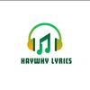 HaywhyLyrics💥🎧