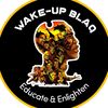wakeupblaq