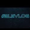 Ble Vlog