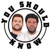 You Should Know Podcast