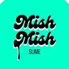 mishmish.slime
