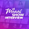 Le Manal Show ITW