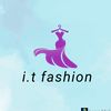 i.t fashion