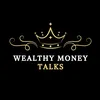 Wealthy Money Talks