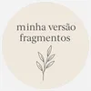 minhaversaofragmentos