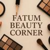 👁️ FATUM BEAUTY CORNER ✨