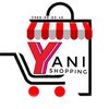 YANI SHOPPING