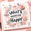 whatmakesmehappy5
