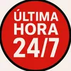 Última Hora 24.7