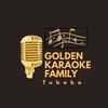 GOLDEN KARAOKE TUBABA