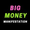 bigmoneymanifestation