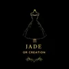 jade.or.creation
