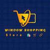 Window Shopping Store 🛍️