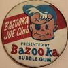 bazooka..joe