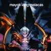 mayoklangmalacas