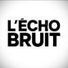 L’Echo Bruit Tv