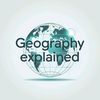Geography Explained