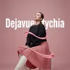 dejavuepitychia