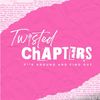 twistedchapters