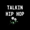 talkinhiphopshow