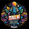 Talk Music Brasil