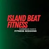 ISLAND BEAT FITNESS