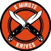 5minuteknives