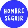 HOMBRES SEGUIR