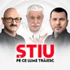 ȘTIU PE CE LUME TRĂIESC