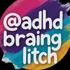 adhdbrainglitch