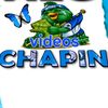 vidëos chäpin