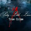 PrettyLittleLiars: True Crime